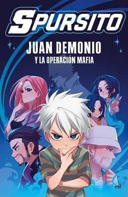 JUAN DEMONIO Y LA OPERACIÓN MAFIA | 9788427050914 | SPURSITO | Llibreria L'Illa - Llibreria Online de Mollet - Comprar llibres online