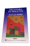 IDEAS PARA EL SIGLO XXI | 9788479541842 | ABELLAN,JOSE LUIS | Llibreria L'Illa - Llibreria Online de Mollet - Comprar llibres online