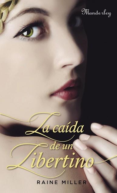 CAÍDA DE UN LIBERTINO, LA | 9788483655849 | MILLER, RAINE | Llibreria L'Illa - Llibreria Online de Mollet - Comprar llibres online