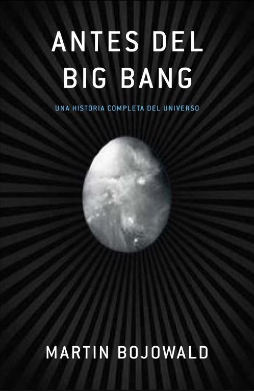 ANTES DEL BIG BANG | 9788483068489 | BOJOWALD, MARTIN | Llibreria L'Illa - Llibreria Online de Mollet - Comprar llibres online