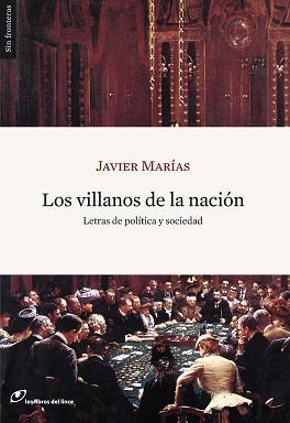 VILLANOS DE LA NACION, LOS | 9788493703899 | MARIAS, JAVIER | Llibreria L'Illa - Llibreria Online de Mollet - Comprar llibres online