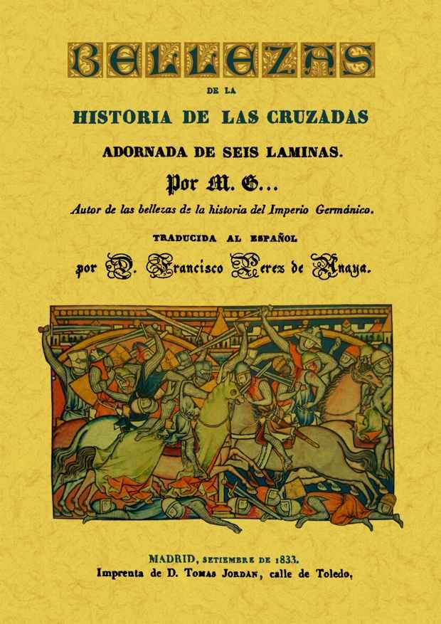 BELLEZAS DE LA HISTORIA DE LAS CRUZADAS | 9788497619752 | M.G. | Llibreria L'Illa - Llibreria Online de Mollet - Comprar llibres online