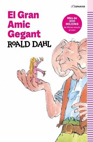 GRAN AMIC GEGANT, EL | 9788419507945 | DAHL, ROALD | Llibreria L'Illa - Llibreria Online de Mollet - Comprar llibres online