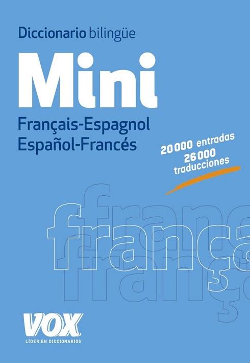 DICCIONARIO MINI FRANÇAIS-ESPAGNOL / ESPAÑOL-FRANCÉS | 9788499741680 | LAROUSSE EDITORIAL | Llibreria L'Illa - Llibreria Online de Mollet - Comprar llibres online