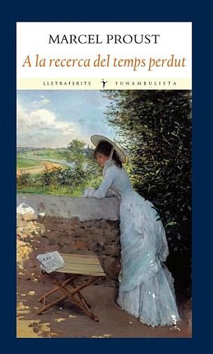 A LA RECERCA DEL TEMPS PERDUT | 9788493983079 | PROUST, MARCEL | Llibreria L'Illa - Llibreria Online de Mollet - Comprar llibres online