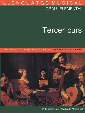 LLENGUATGE MUSICAL.3 GRAU ELEMENTAL | 9788484154983 | SUAU, TEODOR | Llibreria L'Illa - Llibreria Online de Mollet - Comprar llibres online