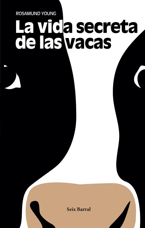 VIDA SECRETA DE LAS VACAS, LA | 9788432233548 | YOUNG, ROSAMUND | Llibreria L'Illa - Llibreria Online de Mollet - Comprar llibres online