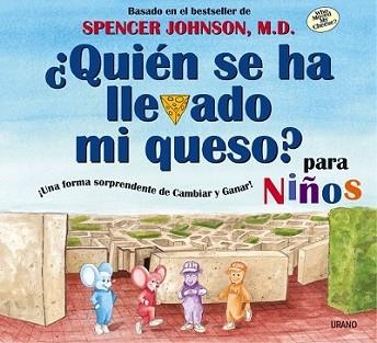 QUIEN SE HA LLEVADO  MI QUESO PARA NIÑOS | 9788479535537 | JOHNSON, SPENCER | Llibreria L'Illa - Llibreria Online de Mollet - Comprar llibres online