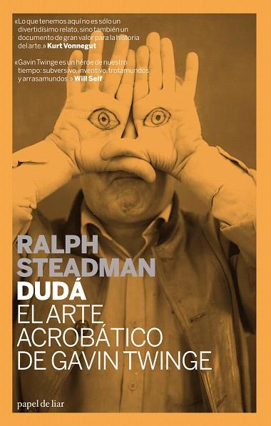 DUDA EL ARTE ACROBATICO DE GAVIN TWINGE | 9788493667917 | STEADMAN, RALPH | Llibreria L'Illa - Llibreria Online de Mollet - Comprar llibres online