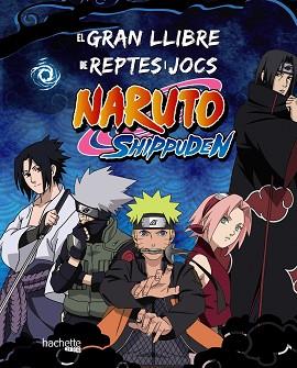 GRAN LLIBRE DE REPTES I JOCS NARUTO SHIPPUDEN, EL | 9788419804754 | VARIOS AUTORES | Llibreria L'Illa - Llibreria Online de Mollet - Comprar llibres online