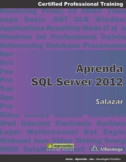 APRENDER SQL SERVER 2012 | 9788426719805 | SALAZAR DÍEZ, FRANCISCO | Llibreria L'Illa - Llibreria Online de Mollet - Comprar llibres online