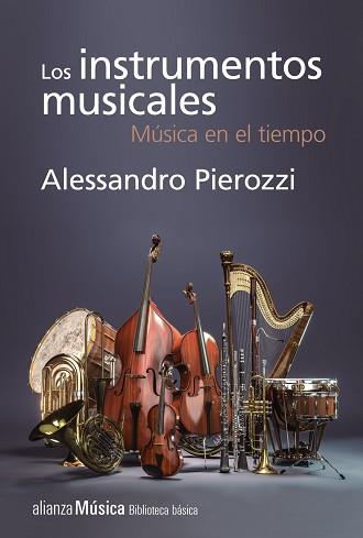 INSTRUMENTOS MUSICALES, LOS | 9788491811305 | PIEROZZI, ALESSANDRO | Llibreria L'Illa - Llibreria Online de Mollet - Comprar llibres online