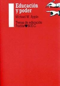 EDUCACION Y PODER | 9788475094557 | Apple, Michael W. | Llibreria L'Illa - Llibreria Online de Mollet - Comprar llibres online