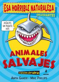 ANIMALES SALVAJES | 9788498670349 | GANERI, ANITA/PHILLIPS, MIKE | Llibreria L'Illa - Llibreria Online de Mollet - Comprar llibres online