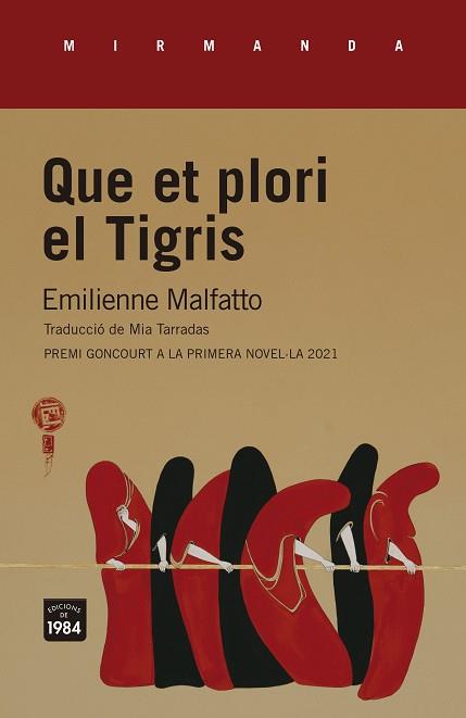 QUE ET PLORI EL TIGRIS | 9788418858130 | MALFATTO, EMILIENNE | Llibreria L'Illa - Llibreria Online de Mollet - Comprar llibres online