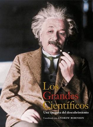 GRANDES CIENTIFICOS, LOS | 9788497858687 | ROBINSON, ANDREW | Llibreria L'Illa - Llibreria Online de Mollet - Comprar llibres online