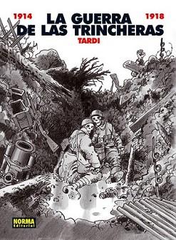 GUERRA DE LAS TRINCHERAS 1914-1918, LA | 9788498479560 | TARDI | Llibreria L'Illa - Llibreria Online de Mollet - Comprar llibres online