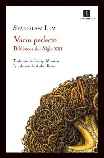 VACIO PERFECTO . BIBLIOTECA DEL SIGLO XXI . | 9788493655044 | LEM , STANISLAW | Llibreria L'Illa - Llibreria Online de Mollet - Comprar llibres online