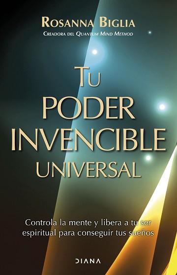 TU PODER INVENCIBLE UNIVERSAL | 9788411191654 | BIGLIA, ROSANNA | Llibreria L'Illa - Llibreria Online de Mollet - Comprar llibres online