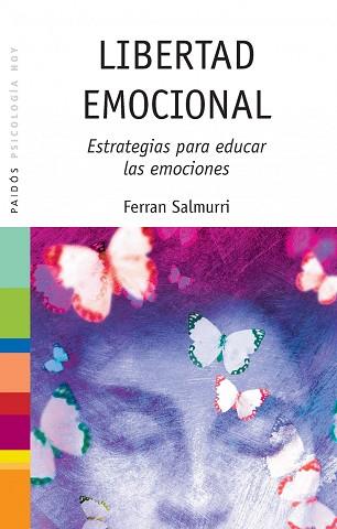 LIBERTAD EMOCIONAL | 9788449315152 | SALMURRI, FERRAN | Llibreria L'Illa - Llibreria Online de Mollet - Comprar llibres online