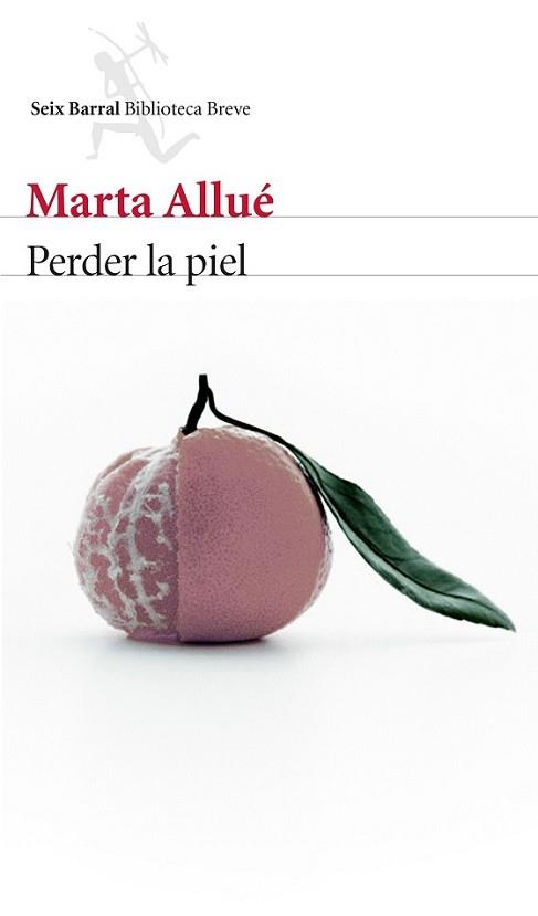 PERDER LA PIEL | 9788432225062 | ALLUÉ, MARTA | Llibreria L'Illa - Llibreria Online de Mollet - Comprar llibres online