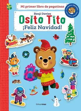 OSITO TITO. MI PRIMER LIBRO DE PEGATINAS. ¡FELIZ NAVIDAD! | 9788408273035 | DAVIES, BENJI | Llibreria L'Illa - Llibreria Online de Mollet - Comprar llibres online