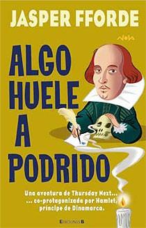 ALGO HUELE A PODRIDO | 9788466637794 | FFORDE, JASPER | Llibreria L'Illa - Llibreria Online de Mollet - Comprar llibres online