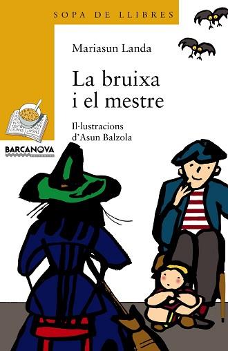 BRUIXA I EL MESTRE, LA | 9788448909666 | LANDA ETXEBESTE, MARIASUN | Llibreria L'Illa - Llibreria Online de Mollet - Comprar llibres online