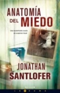 ANATONIA DEL MIEDO | 9788466636469 | SANTLOFER, JONATHAN | Llibreria L'Illa - Llibreria Online de Mollet - Comprar llibres online