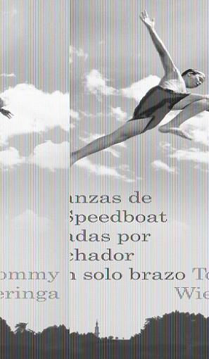 ANDANZAS DE JOE SPEEDBOAT CONTADAS POR EL LUCHADOR DE UN SOL | 9788423340736 | WIERINGA, TOMMY | Llibreria L'Illa - Llibreria Online de Mollet - Comprar llibres online