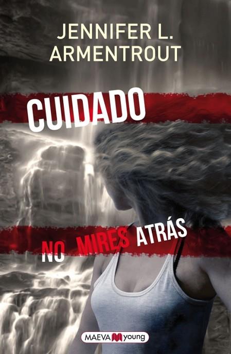 CUIDADO NO MIRES ATRÁS | 9788415893288 | ARMENTROUT, JENNIFER L. | Llibreria L'Illa - Llibreria Online de Mollet - Comprar llibres online