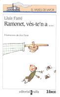 RAMONET, VES-TE'N A... | 9788482865300 | FARRE, LLUIS | Llibreria L'Illa - Llibreria Online de Mollet - Comprar llibres online