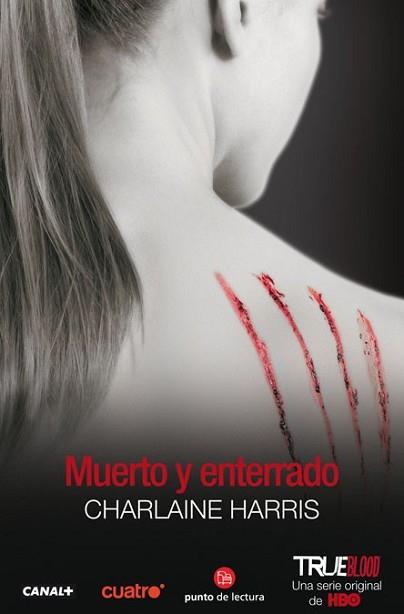 MUERTO Y ENTERRADO | 9788466319409 | HARRIS, CHARLAINE | Llibreria L'Illa - Llibreria Online de Mollet - Comprar llibres online