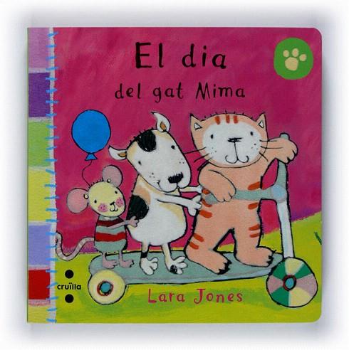 DIA DEL GAT MIMA, EL | 9788466120845 | JONES, LARA | Llibreria L'Illa - Llibreria Online de Mollet - Comprar llibres online