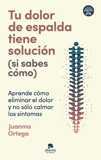 TU DOLOR DE ESPALDA TIENE SOLUCIÓN (SI SABES CÓMO) | 9788413443805 | ORTEGA, JUANMA | Llibreria L'Illa - Llibreria Online de Mollet - Comprar llibres online