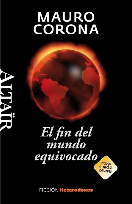 FIN DEL MUNDO EQUIVOCADO, EL | 9788493927493 | CORONA, MAURO | Llibreria L'Illa - Llibreria Online de Mollet - Comprar llibres online