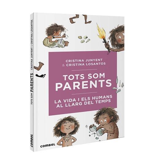 TOTS SOM PARENTS. LA VIDA I ELS HUMANS AL LLARG DEL TEMPS | 9788491016717 | JUNYENT RODRÍGUEZ, MARIA CRISTINA | Llibreria L'Illa - Llibreria Online de Mollet - Comprar llibres online