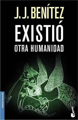 EXISTIÓ OTRA HUMANIDAD (NF) | 9788408076568 | BENÍTEZ, J.J. | Llibreria L'Illa - Llibreria Online de Mollet - Comprar llibres online