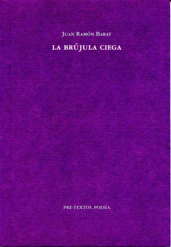 BRÚJULA CIEGA, LA | 9788492913244 | BARAT, JUAN RAMÓN | Llibreria L'Illa - Llibreria Online de Mollet - Comprar llibres online