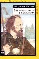 DOBLE ASESINATO EN LA ABADIA | 9788434867819 | MIRANDE, JACQUELINE | Llibreria L'Illa - Llibreria Online de Mollet - Comprar llibres online