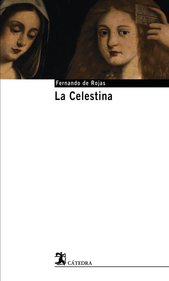 CELESTINA, LA | 9788437621593 | ROJAS, FERNANDO DE | Llibreria L'Illa - Llibreria Online de Mollet - Comprar llibres online