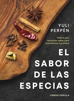 SABOR DE LAS ESPECIAS, EL | 9788448041915 | PERPÉN, YULI | Llibreria L'Illa - Llibreria Online de Mollet - Comprar llibres online