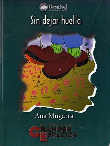 SIN DEJAR HUELLA | 9788489969544 | MUGARRA, ANA | Llibreria L'Illa - Llibreria Online de Mollet - Comprar llibres online