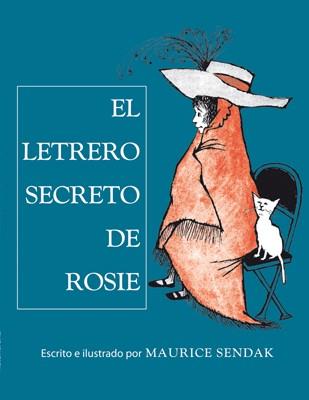 LETRERO SECRETO DE ROSIE, EL | 9788484649700 | SENDAK, MAURICE | Llibreria L'Illa - Llibreria Online de Mollet - Comprar llibres online