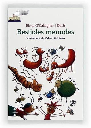 BESTIOLES MENUDES | 9788466131018 | O'CALLAGHAN I DUCH, ELENA | Llibreria L'Illa - Llibreria Online de Mollet - Comprar llibres online