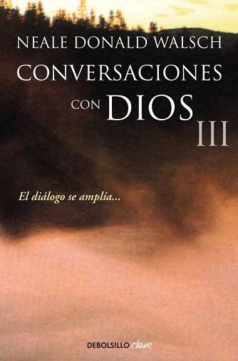 CONVERSACIONES CON DIOS 3 | 9788499899862 | WALSCH, NEALE DONALD | Llibreria L'Illa - Llibreria Online de Mollet - Comprar llibres online