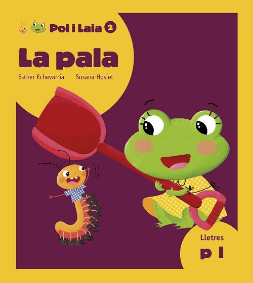 PALA, LA | 9788447935796 | ECHEVARRÍA SORIANO, ESTHER | Llibreria L'Illa - Llibreria Online de Mollet - Comprar llibres online