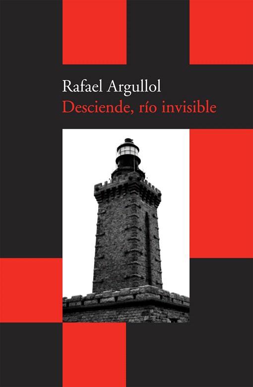 DESCIENDE RIO INVISIBLE | 9788492649242 | ARGULLO, RAFAEL | Llibreria L'Illa - Llibreria Online de Mollet - Comprar llibres online