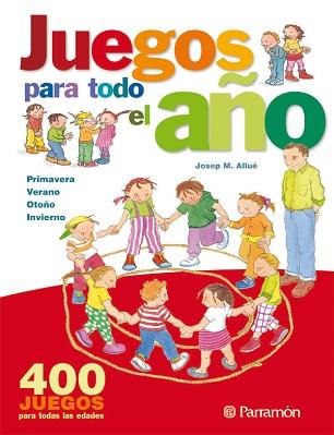 JUEGOS PARA TODO EL AÑO | 9788434225190 | ALLUE, JOSEP M. | Llibreria L'Illa - Llibreria Online de Mollet - Comprar llibres online