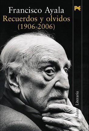 RECUERDOS Y OLVIDOS (1906-2006) | 9788420651583 | AYALA, FRANCISCO | Llibreria L'Illa - Llibreria Online de Mollet - Comprar llibres online